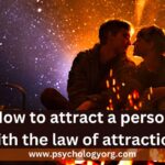 How to attract a person