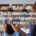 11 Most Influential Psychological Experiments