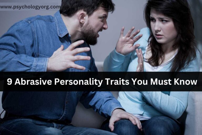  9 Abrasive Personality Traits You Must Know