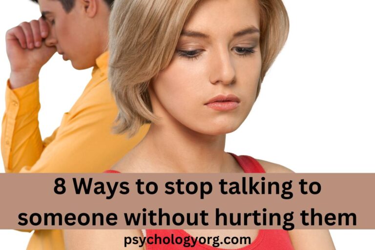 8 ways to stop talking to someone without hurting them