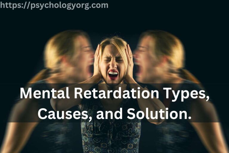 Mental Retardation Types, Causes, and Solution.