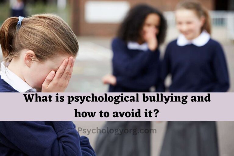 What is psychological bullying and how to avoid it?