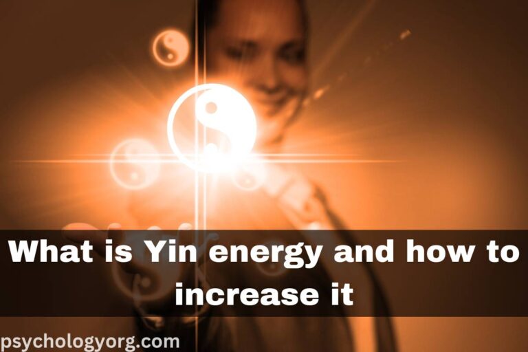 What is Yin energy and how to increase it