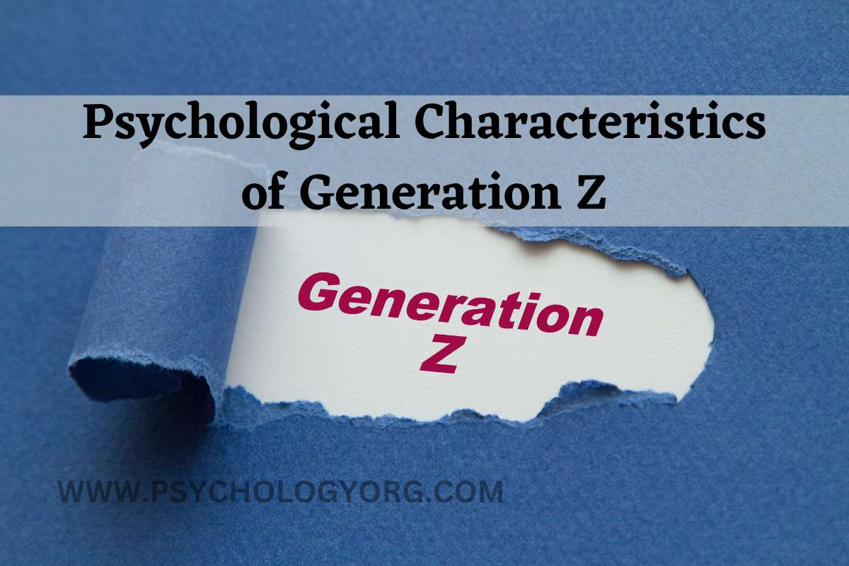 Psychological Characteristics of Generation Z
