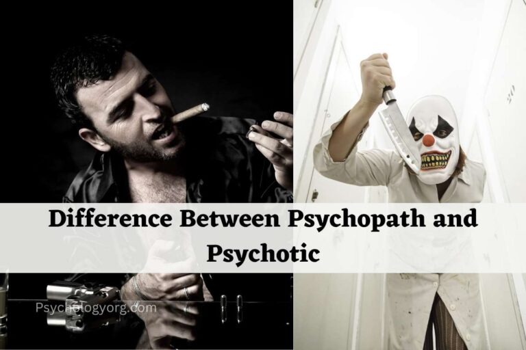 Difference Between Psychopath and Psychotic