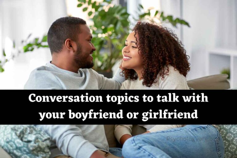 Conversation Topics To Talk About With Your Boyfriend Or Girlfriend