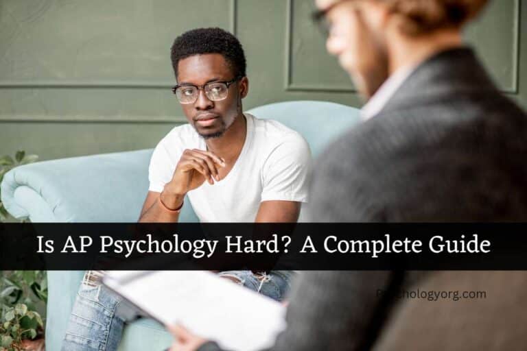 Is AP Psychology Hard? A Complete Guide