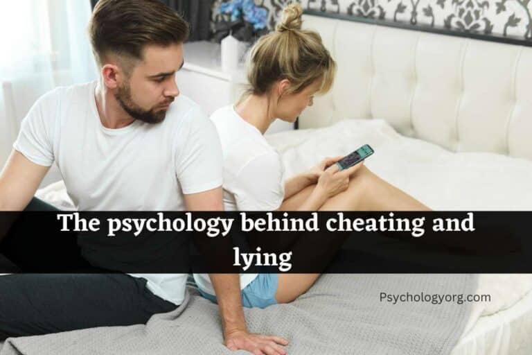 The psychology behind cheating and lying 