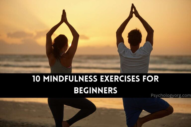 10 Mindfulness Exercises For Beginners