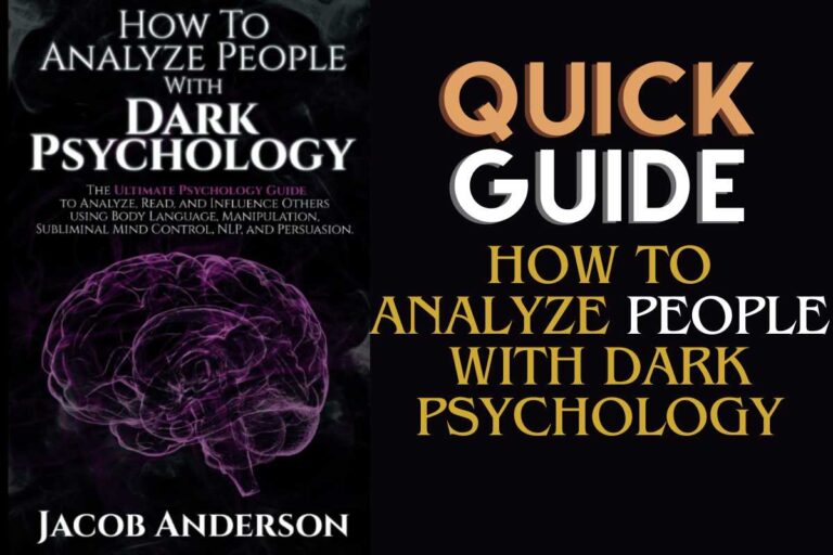 Quick Guide to Analyze People With Dark Psychology