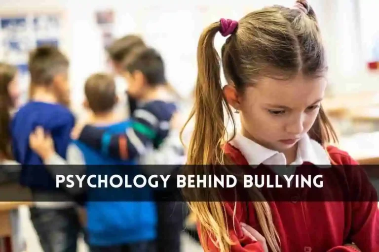 Psychology Behind Bullying And Why Do People Bully