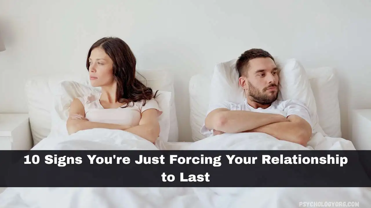 Forcing Your Relationship to Last