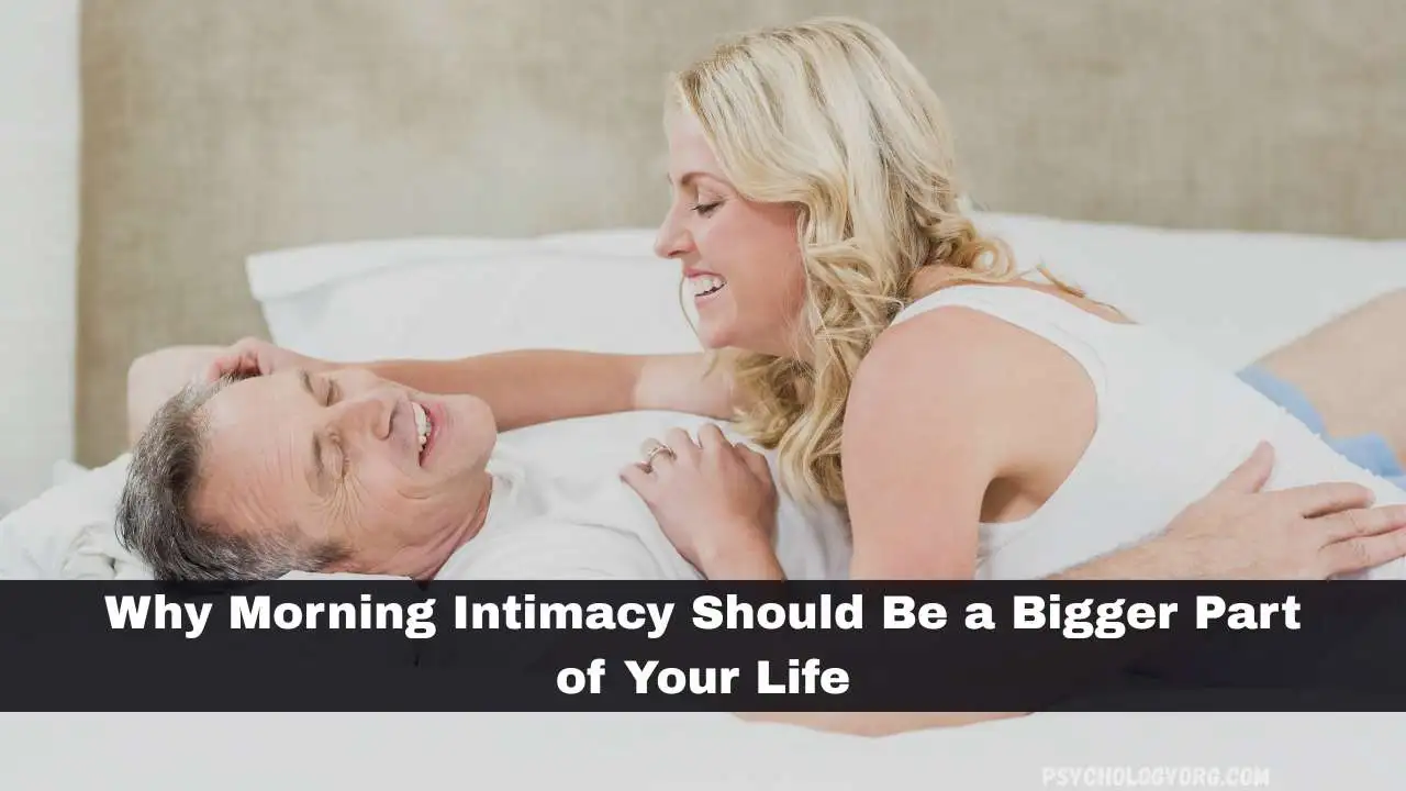 benefits of morning intimacy