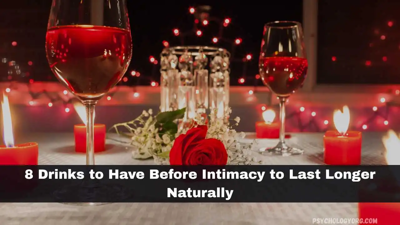 drinks to have before intimacy