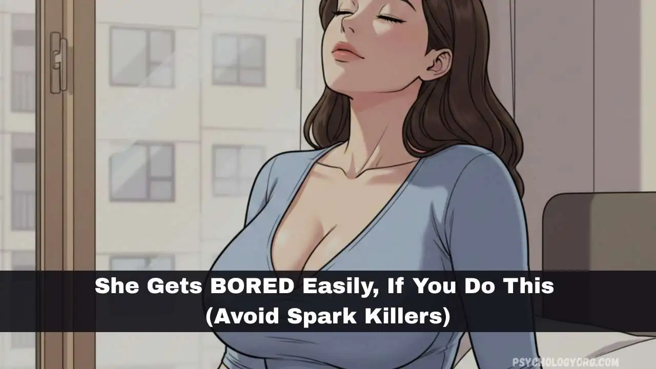 she gets bored easily