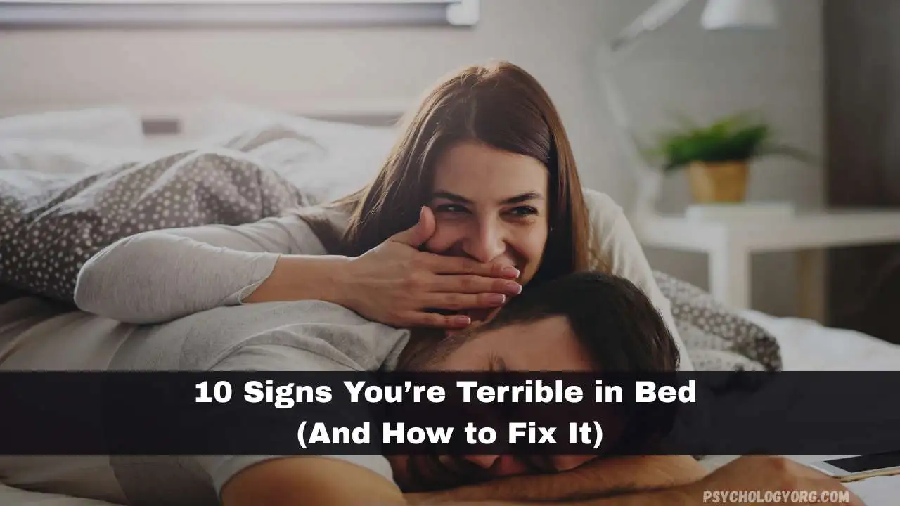 signs you're terrible in bed